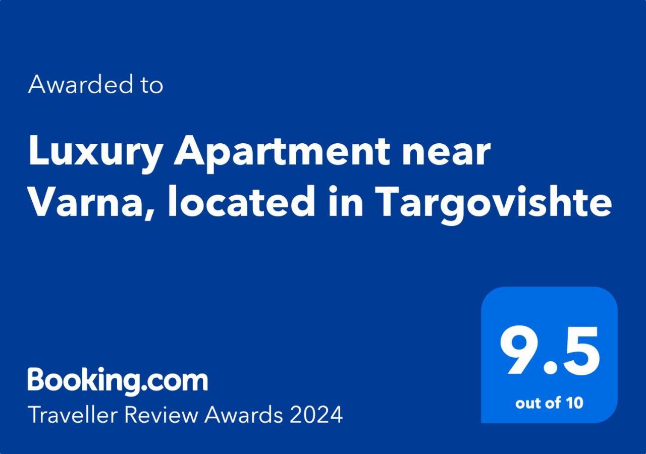 Luxury Apartment Near Varna, Located In Targovishte Extérieur photo